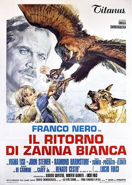 《Zanna Bianca e il cacciatore solitario》未删减版在线观看