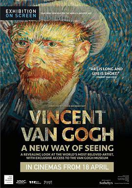 《Vincent van Gogh: A New Way of Seeing》完整版免费播放
