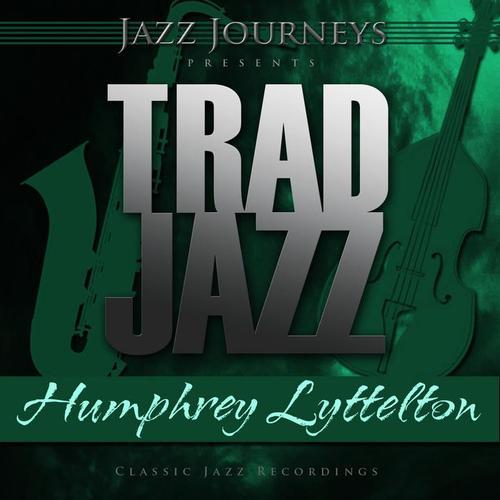 Humphrey Lyttelton: The Jazz Musicians' Jazz Musician免费观看
