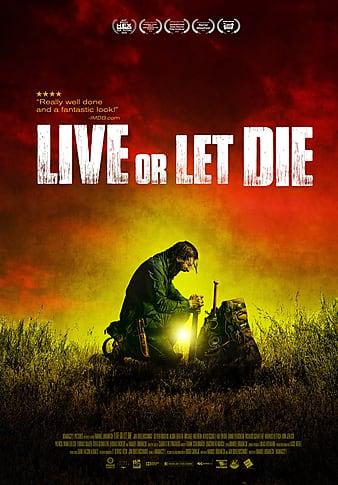 《Live or Let Die - The Movie电影》BD高清免费在线观看