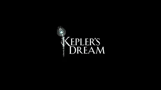 《Kepler's Dream》完整版免费播放