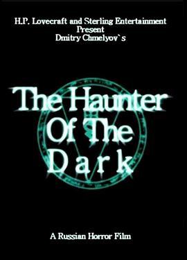 The Haunter of the Dark 2手机在线电影免费