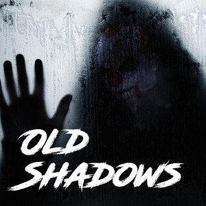《Old Shadows电影》BD高清免费在线观看