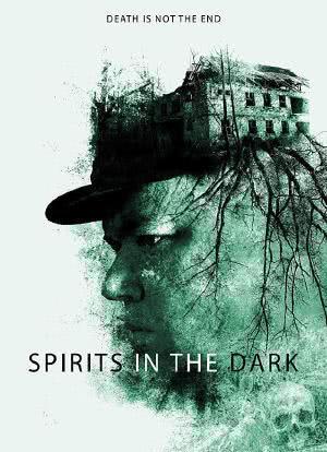 《Spirits in the Dark》高清免费在线观看