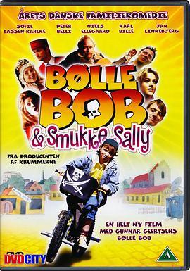 Bølle Bob og Smukke Sally电影免费观看高清中文