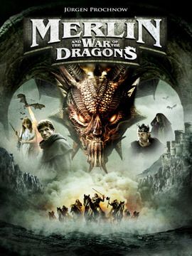 梅林和龙之战电影高清下载
