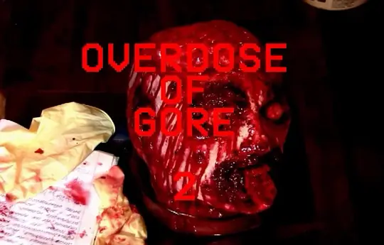 Overdose of Gore II完整版高清