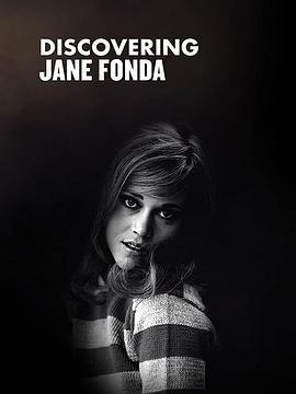 Jane Fonda - Discovering高清完整在线观看