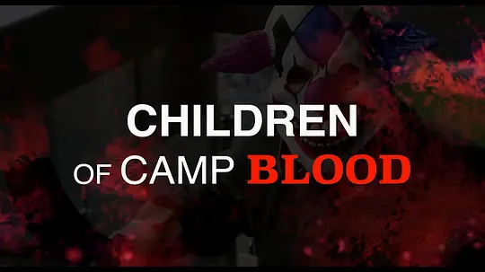 血腥营地的孩子们免费观看超清