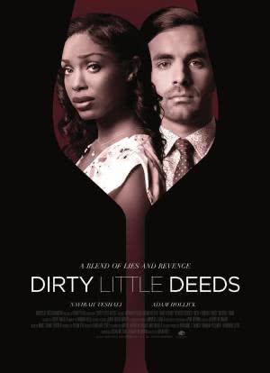 Dirty Little Deeds电影免费在线观看高清完整版