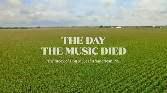 The Day the Music Died 在线播放