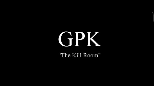 GPK: The Kill Room电影免费观看高清中文