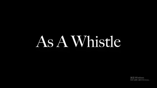 As a Whistle深度解析