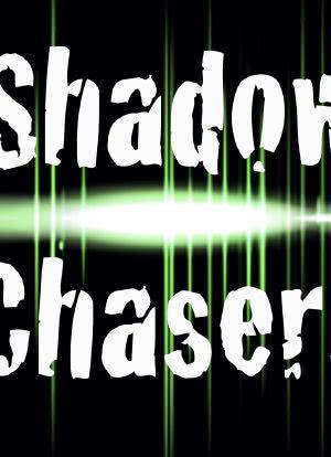 Shadow Chasers高清视频在线观看