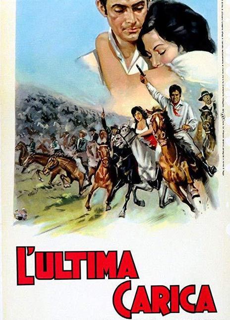 《L'ultima carica》未删减版在线观看