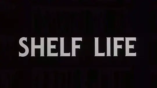 Shelf Life免费高清完整版