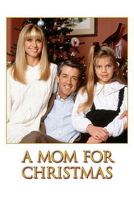 《A Mom for Christmas》电影高清完整版手机在线观看