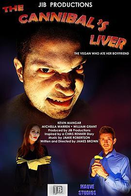 电影《The Cannibal's Liver》免费在线观看