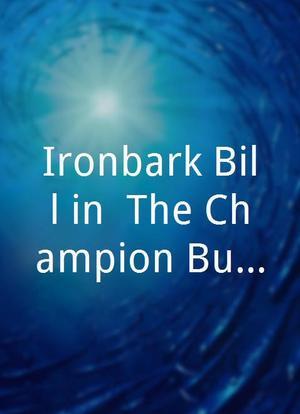 Ironbark Bill in 'The Champion Buckjumper'国语高清在线观看