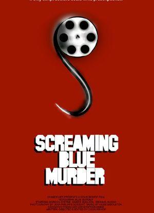 Screaming Blue Murder国语高清在线观看