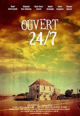 Ouvert 24/7电影高清在线观看